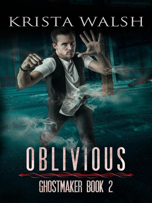 Title details for Oblivious by Krista Walsh - Available